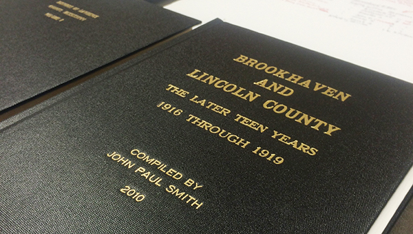 Photos submitted / “Brookhaven and Lincoln County: The Later Teen Years 1916 through 1919” is just one of several books John Paul Smith has compiled on the Smith families of Lincoln County.