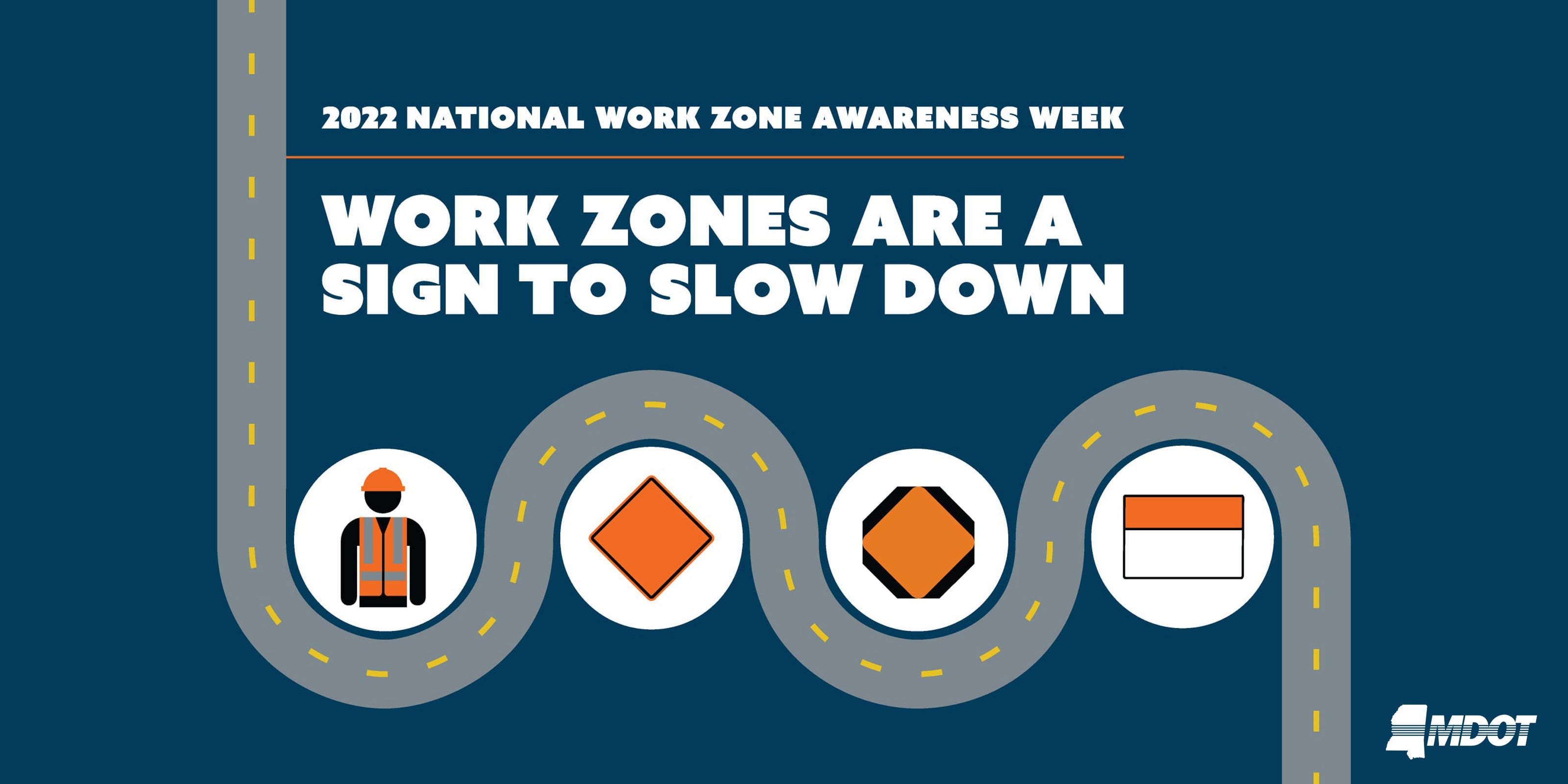 Work zones are temporary, actions behind the wheel can be permanent